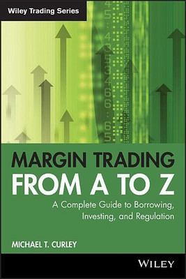 Margin Trading from A to Z(English, Paperback, Curley Michael T.)