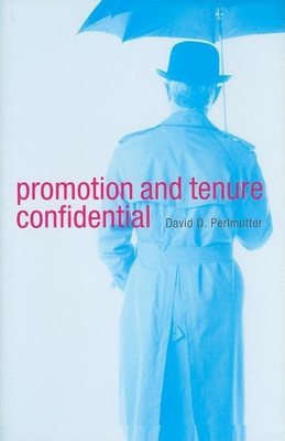 Promotion and Tenure Confidential(English, Hardcover, Perlmutter David D.)