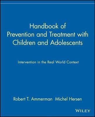 Handbook of Prevention and Treatment with Children and Adolescents(English, Paperback, unknown)