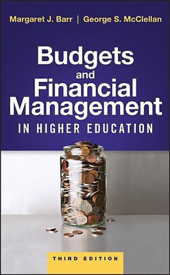 Budgets and Financial Management in Higher Education(English, Hardcover, Barr Margaret J.)