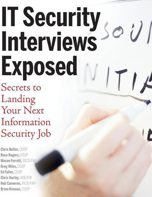 IT Security Interviews Exposed(English, Paperback, Butler Chris)
