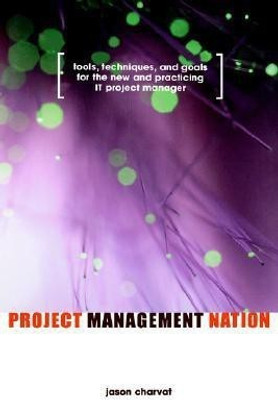 Project Management Nation(English, Hardcover, Charvat Jason)