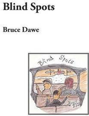 Blind Spots(English, Paperback, Dawe Bruce)