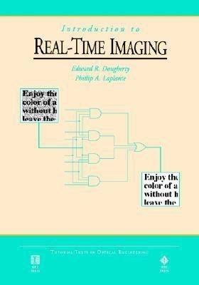 Introduction to Real-Time Imaging(English, Paperback, Dougherty Edward R.)