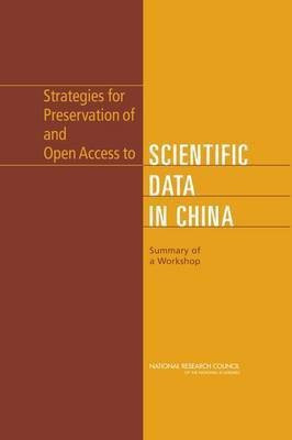 Strategies for Preservation of and Open Access to Scientific Data in China(English, Paperback, National Research Council)