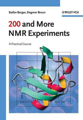 200 and More NMR Experiments(English, Paperback, Berger Stefan)