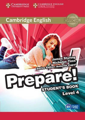 Cambridge English Prepare! Level 4 Student's Book(English, Paperback, Styring James)