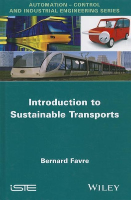 Introduction to Sustainable Transports(English, Hardcover, Favre Bernard)