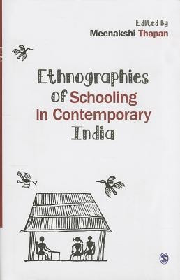 Ethnographies of Schooling in Contemporary India(English, Hardcover, unknown)