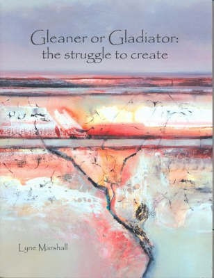 Gleaner or Gladiator(English, Paperback, Marshall Lyne)