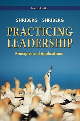 Practicing Leadership Principles and Applications(English, Paperback, Shriberg Arthur)