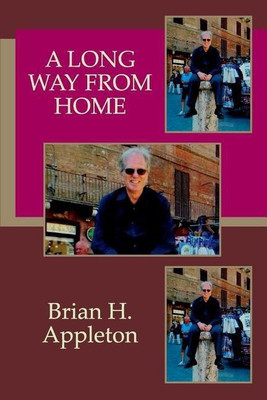 A Long way from Home(English, Paperback, Appleton Brian Hanson)