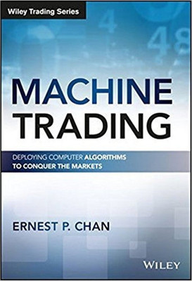 Machine Trading(English, Hardcover, Chan Ernest P.)