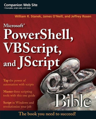 Microsoft PowerShell, VBScript and JScript Bible(English, Paperback, Stanek William R.)