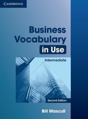 Business Vocabulary in Use Intermediate with Answers(English, Paperback, Mascull Bill)