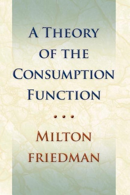 Theory of the Consumption Function(English, Paperback, Friedman Milton)