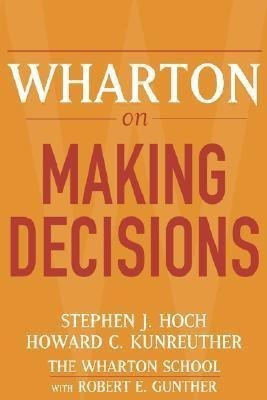 Wharton on Making Decisions(English, Paperback, unknown)