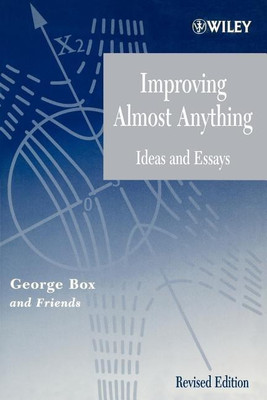 Improving Almost Anything(English, Paperback, Box George E. P.)