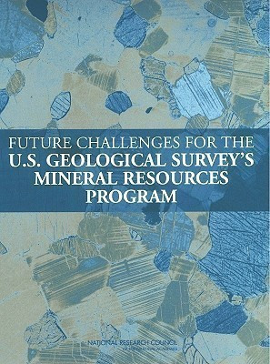 Future Challenges for the U.S. Geological Survey's Mineral Resources Program(English, Paperback, National Research Council)