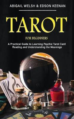 Tarot for Beginners(English, Paperback, Welsh Abigail)