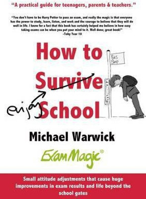 How How to Survive School(English, Paperback, Warwick Michael Andrew)