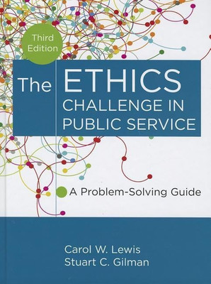 The Ethics Challenge in Public Service(English, Hardcover, Lewis Carol W.)