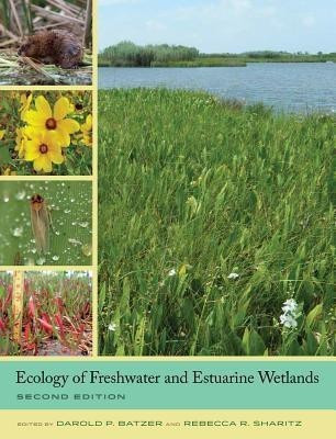 Ecology of Freshwater and Estuarine Wetlands(English, Hardcover, unknown)