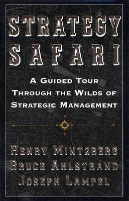 Strategy Safari(English, Hardcover, Mintzberg Henry)