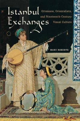 Istanbul Exchanges(English, Hardcover, Roberts Mary)
