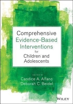 Comprehensive Evidence Based Interventions for Children and Adolescents(English, Hardcover, unknown)
