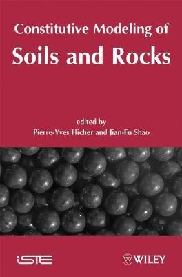 Constitutive Modeling of Soils and Rocks(English, Hardcover, unknown)
