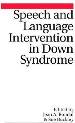 Speech and Language Intervention in Down Syndrome(English, Paperback, Rondal Jean)