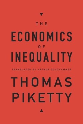 The Economics of Inequality(English, Hardcover, Piketty Thomas)