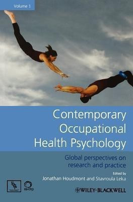 Contemporary Occupational Health Psychology, Volume 1(English, Hardcover, unknown)