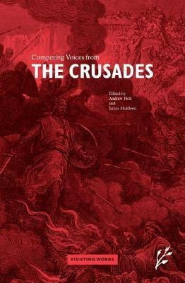 Competing Voices from the Crusades(English, Hardcover, Muldoon James)