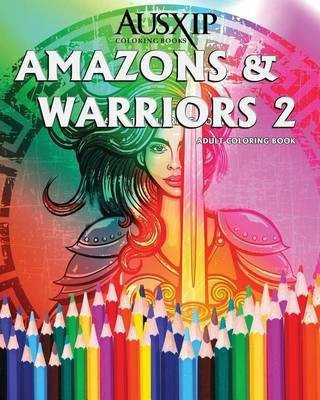 Amazons & Warriors 2(English, Paperback, Brooks Mary D)