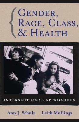 Gender, Race, Class and Health(English, Paperback, unknown)