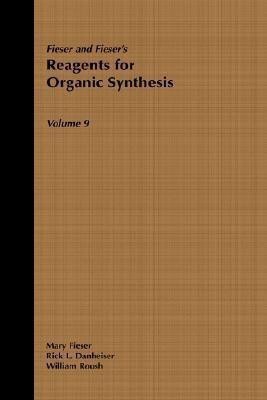 Fiesers' Reagents for Organic Synthesis, Volume 9(English, Hardcover, Fieser Mary)