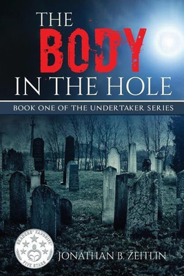 The Body in the Hole(English, Paperback, Zeitlin Jonathan B)