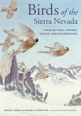 Birds of the Sierra Nevada(English, Hardcover, Beedy Ted)