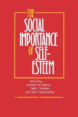 The Social Importance of Self-Esteem(English, Paperback, unknown)