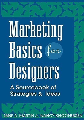 Marketing Basics for Designers(English, Hardcover, Martin Jane D.)