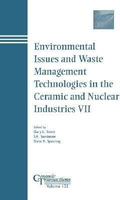 Environmental Issues and Waste Management Technologies in the Ceramic and Nuclear Industries VII(English, Hardcover, unknown)