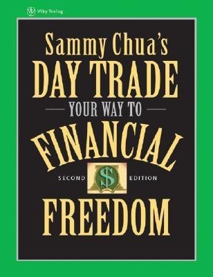 Sammy Chua's Day Trade Your Way to Financial Freedom 2nd  Edition(English, Hardcover, Chua Sammy)