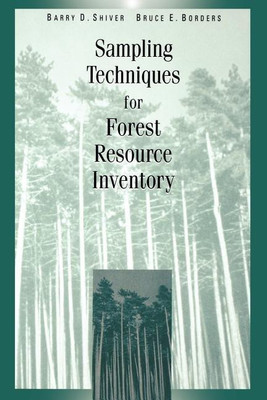 Sampling Techniques for Forest Resource Inventory(English, Paperback, Shiver Barry D.)