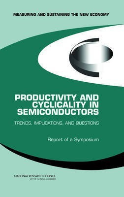 Productivity and Cyclicality in Semiconductors(English, Paperback, National Research Council)