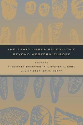 The Early Upper Paleolithic beyond Western Europe(English, Hardcover, unknown)