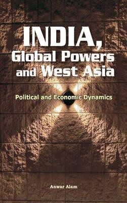 India, Global Powers & West Asia(English, Hardcover, unknown)