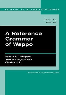 A Reference Grammar of Wappo(English, Paperback, Thompson Sandra A.)
