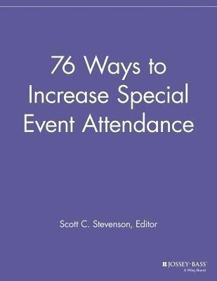 76 Ways to Increase Special Event Attendance(English, Paperback, unknown)